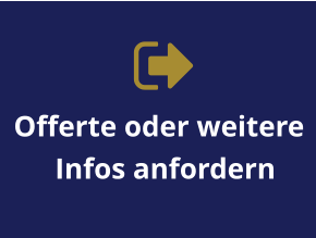 Offerte oder weitere Infos anfordern